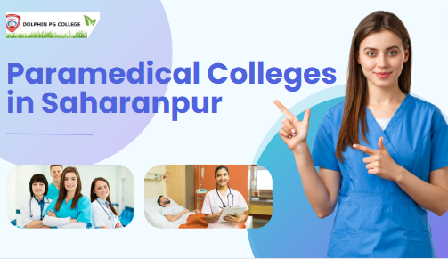 Paramedical Colleges in Saharanpur